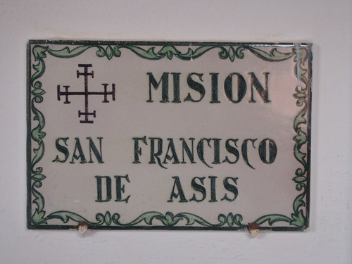 Mission San Francisco de Asis.
